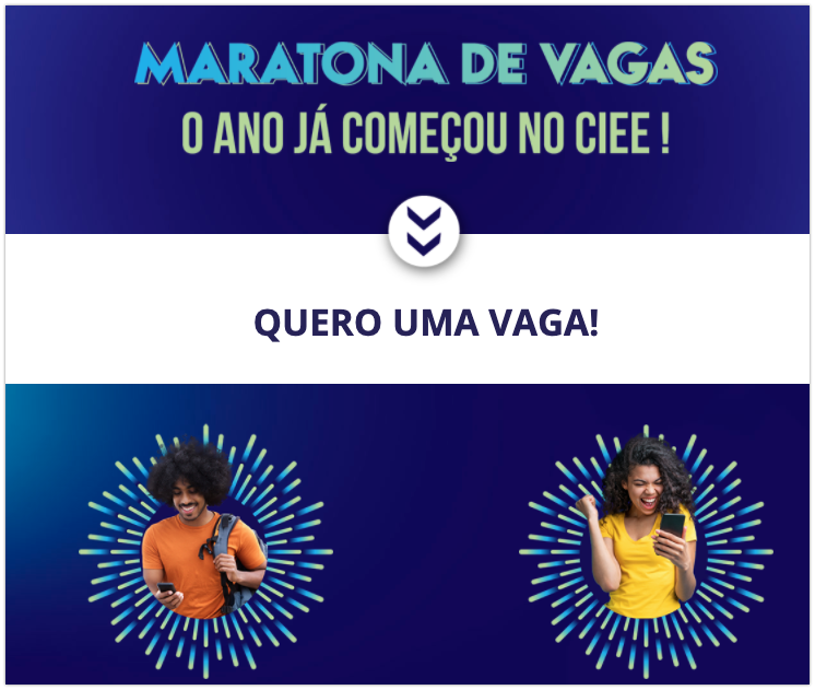 Maratona de vagas CIEE: Como participar e conquistar uma vaga de estágio 1 Maratona CIEE