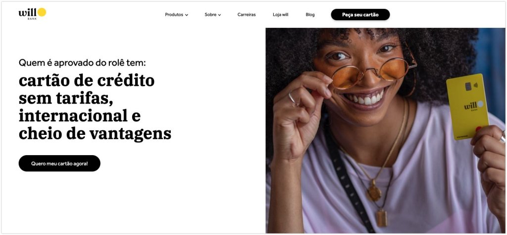 Cartão de Crédito Will: quais os limites e como solicitar 4 O cartão Will É bom? Nesta imagem da home do site temos uma primeira impressão