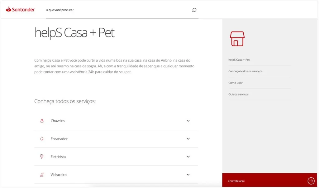 HelpS Santander: como funciona o serviço de assistência 8 Helps Santander Casa e Pet